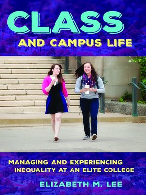 cover image of Class and Campus Life